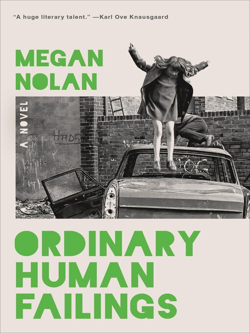 Title details for Ordinary Human Failings by Megan Nolan - Available